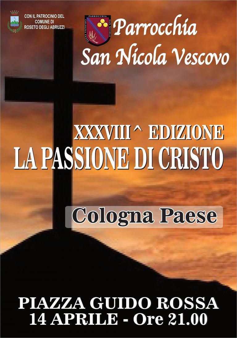 Cologna Paese, XXXVIII edizione de “La Passione di Cristo”