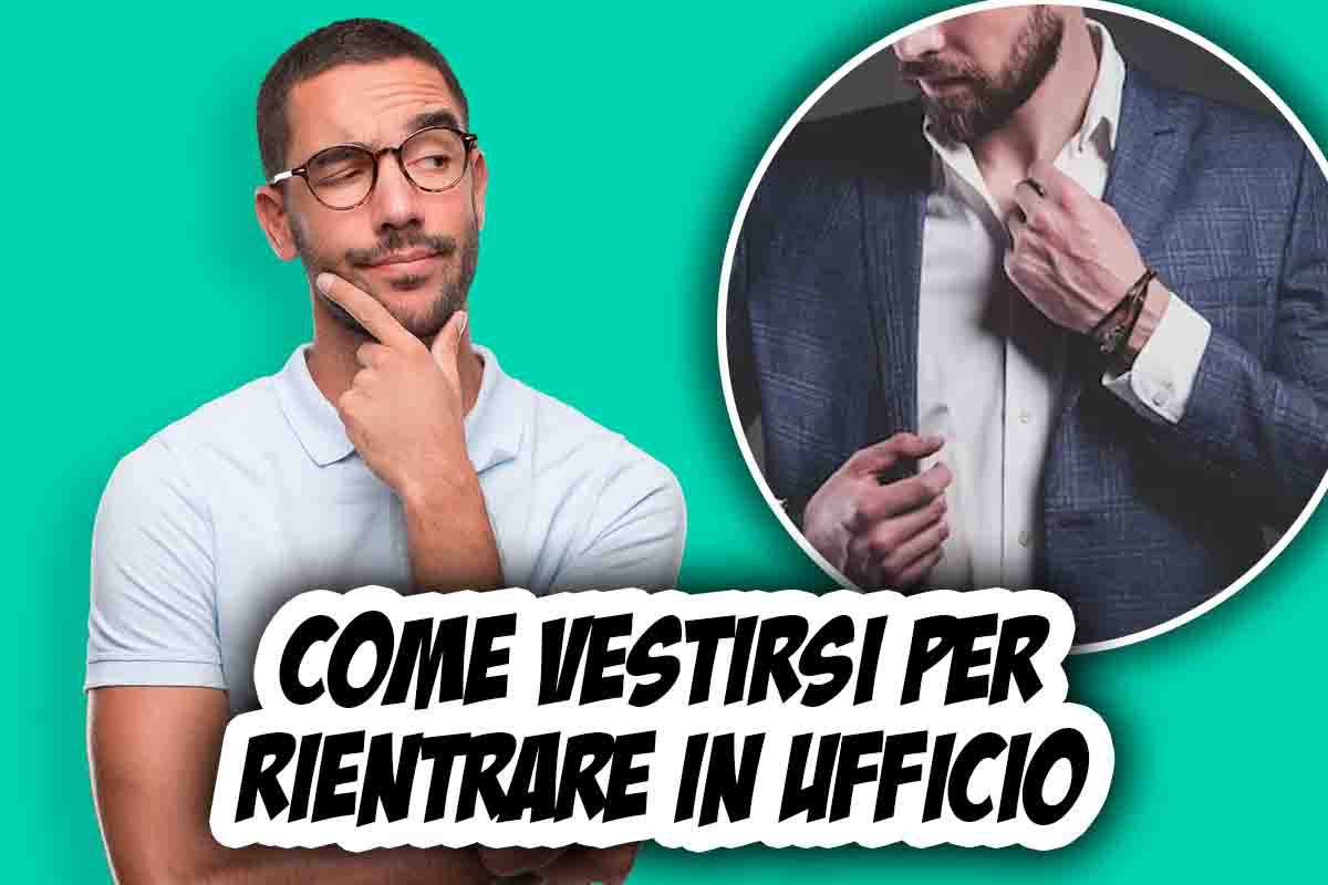 Vestirsi per tornare a lavoro