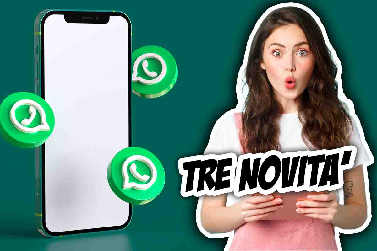 WhatsApp tre novità utenti passo avanti