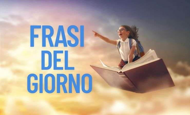immagine di una bambina su un libro e scritta frasi del giorno